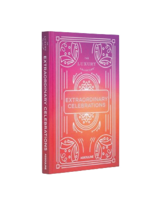 LIBRO THE LUXURY COLLECTION - EXTRAORDINARY CELEBRATIONS